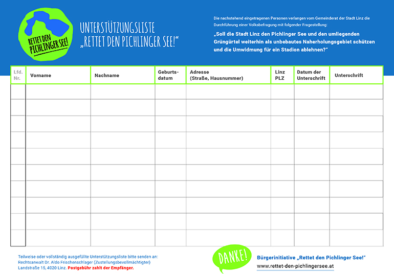 10.000 Stück der Unterschriftenlisten wurden von der Bürgerinitiative "Rettet den Pichlinger See" gedruckt.